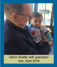 Glenn Shafer with grandson Arlo, April 2016