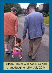 Glenn Shafer with son Rick and granddaughter Lilly, July 2014